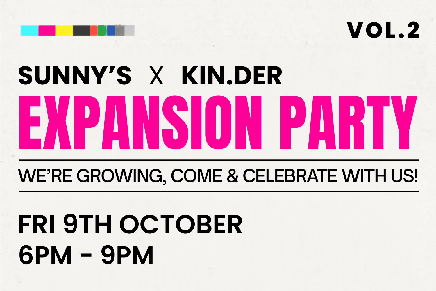 Sunny's x KIN.DER: Expansion Party