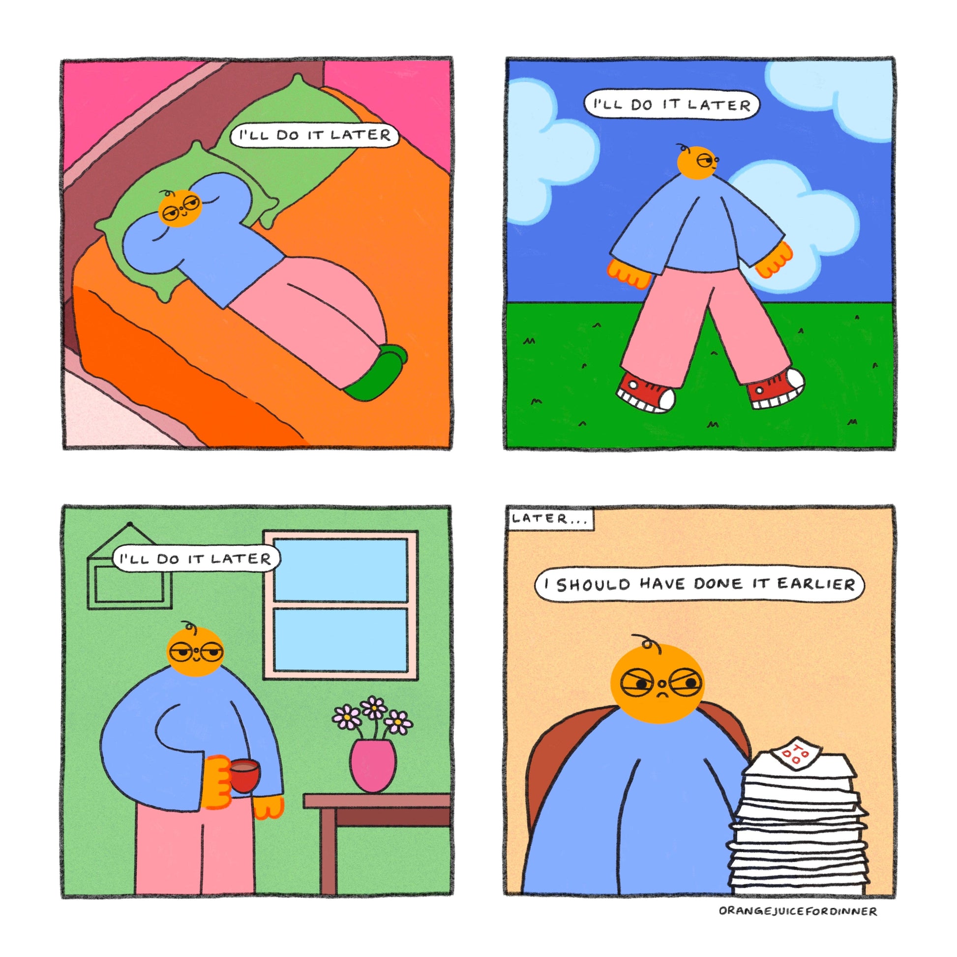 I’ll Do It Later