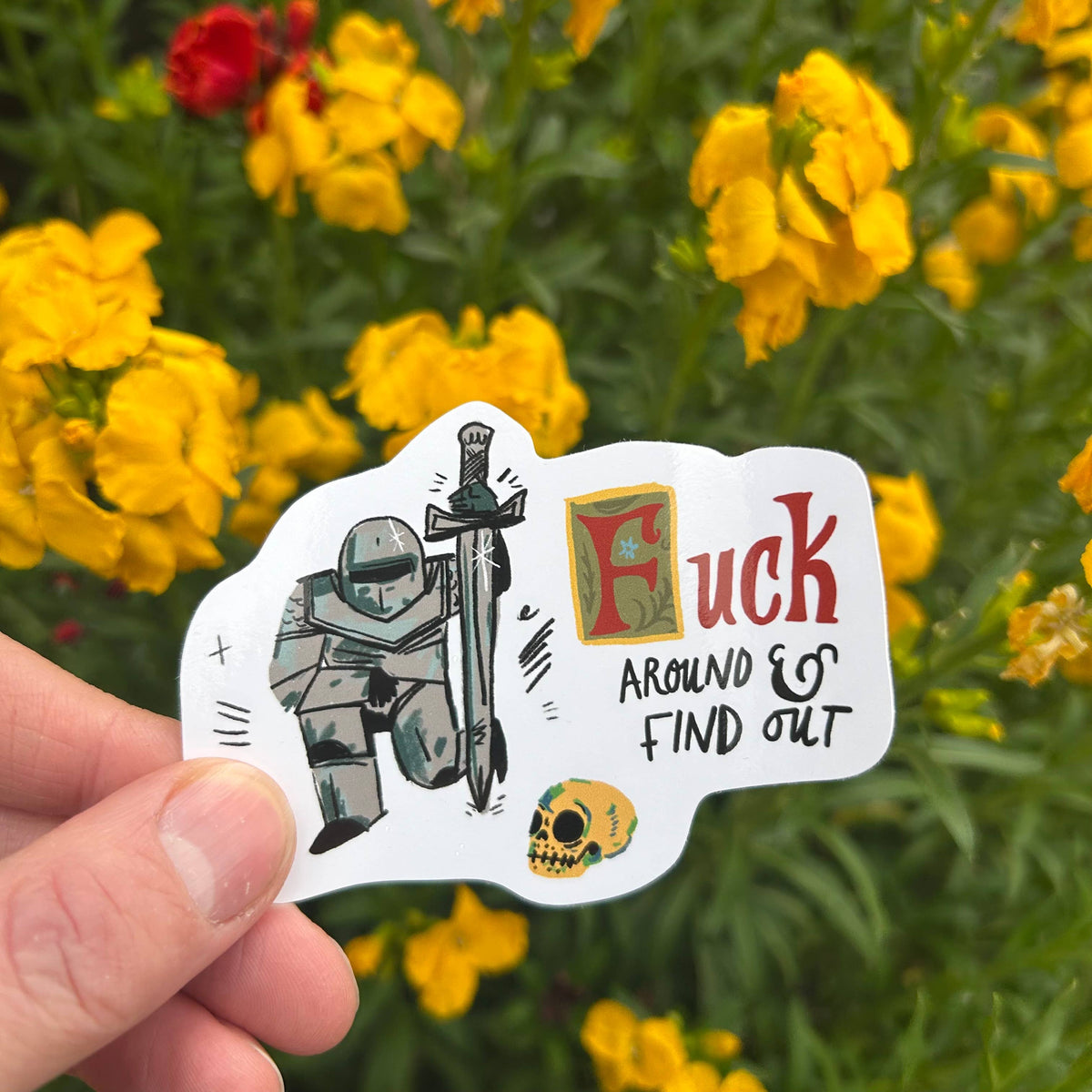F-Around Sticker 