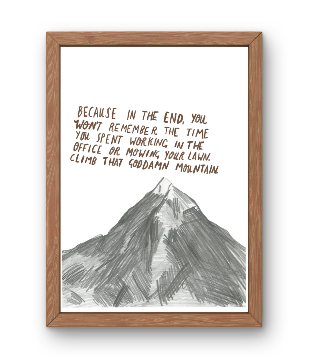 Climb The Damn Mountain - A4