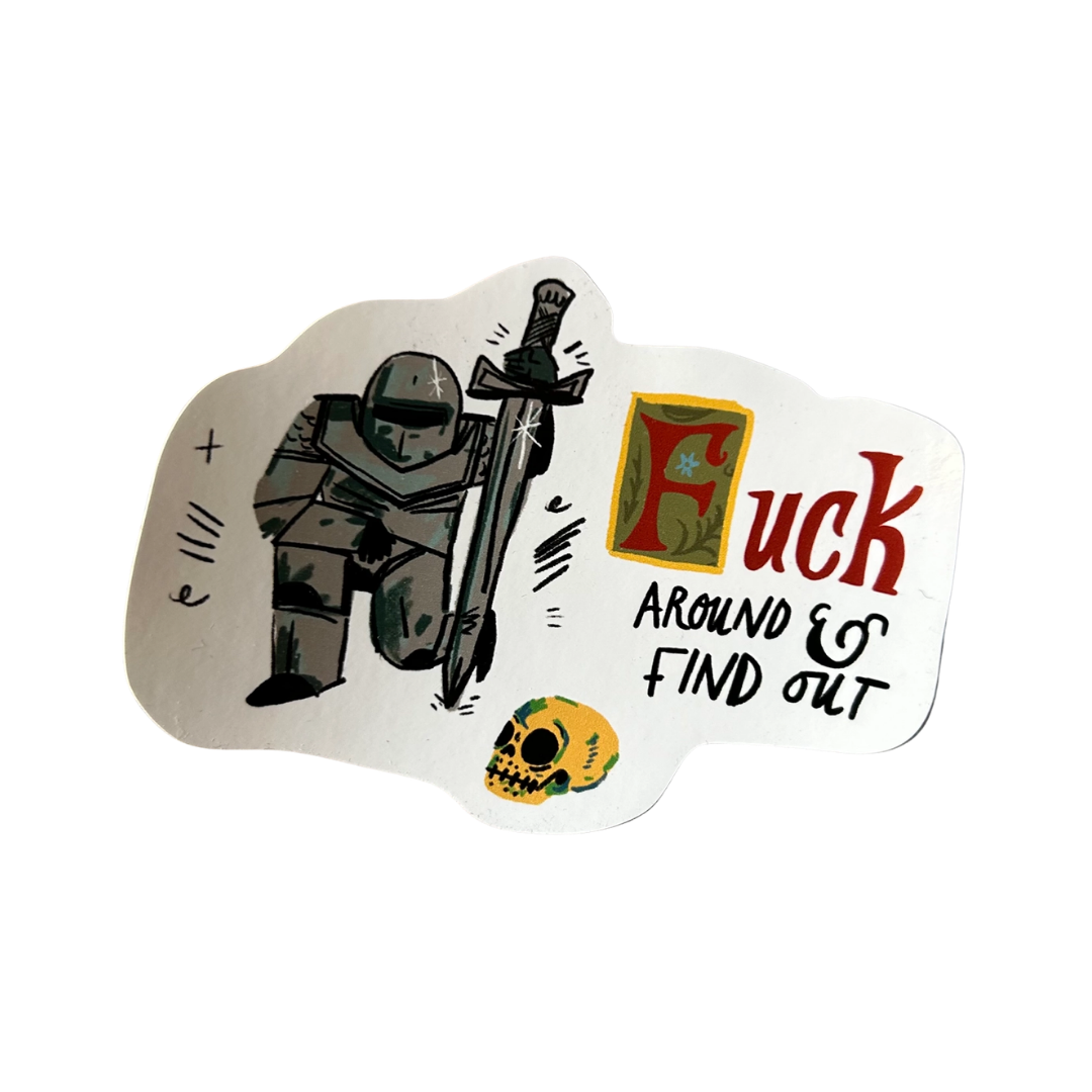 F-Around Sticker 