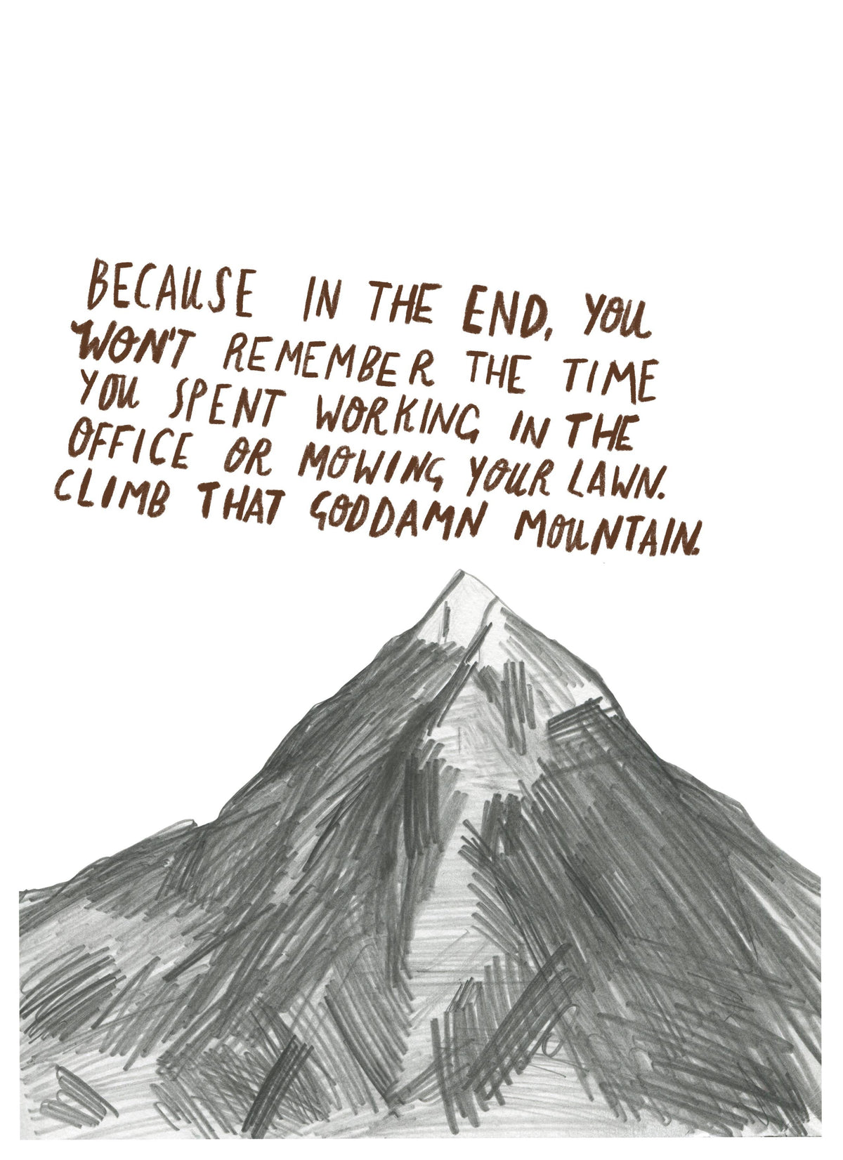 Climb The Damn Mountain - A4