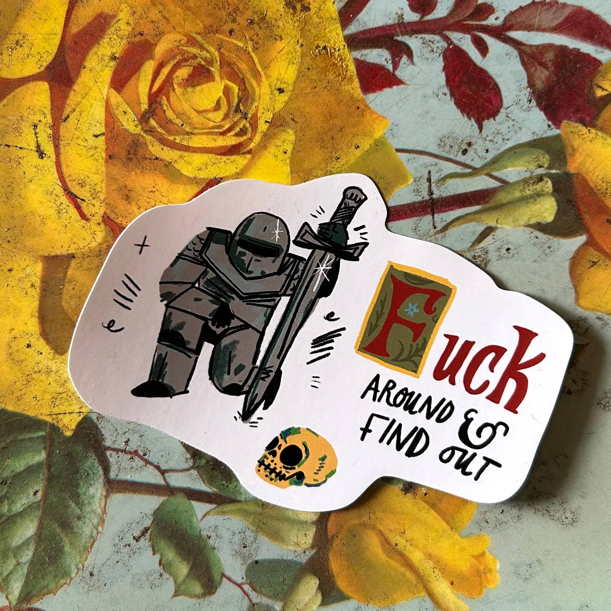 F-Around Sticker 